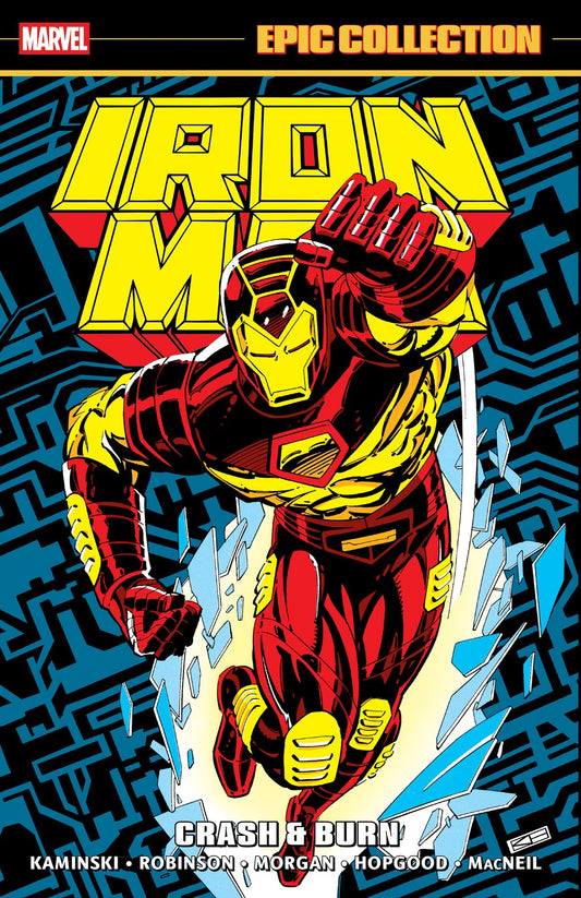 Iron Man Epic Collection: Crash & Burn TPB | Marvel