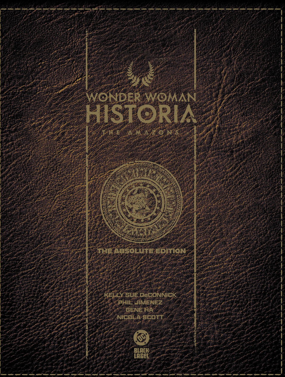 Wonder Woman Historia: The Amazons: Absolute Edition HC