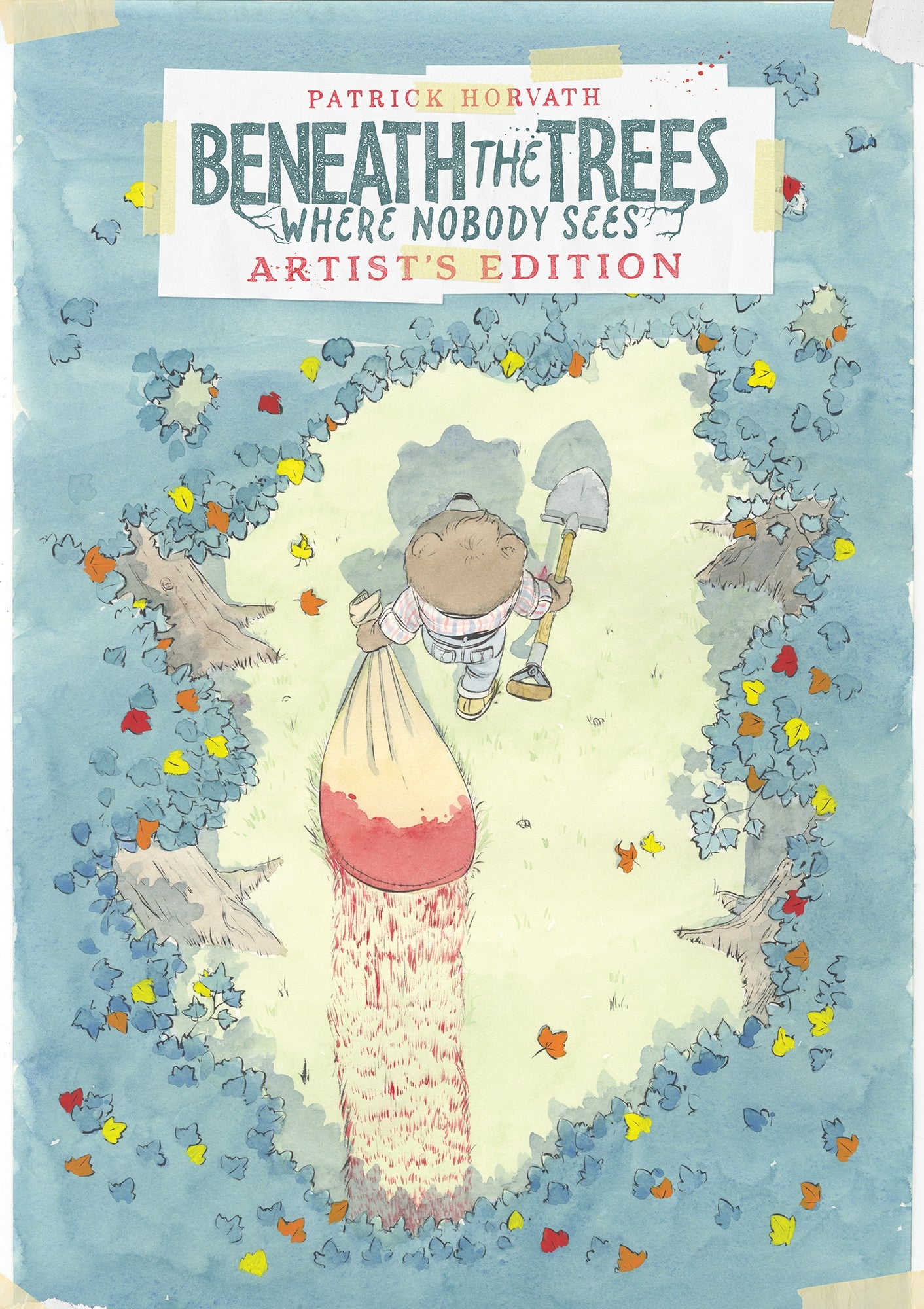 Beneath the Trees Where Nobody Sees Artist's Edition HC | IDW