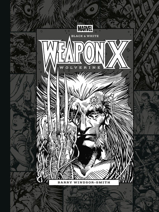 Marvel Black & White: Barry Windsor-Smith's Weapon X