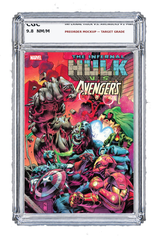 INFERNAL HULK VS. AVENGERS #1 COVER A Main Cover CGC 9.8 NM/M Preorder